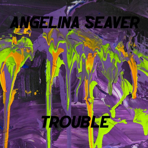 Trouble