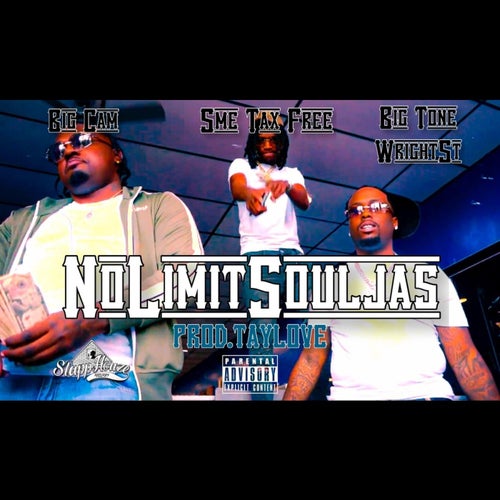 No Limit Souljas (feat. Big Tone Wright St & BigCam)