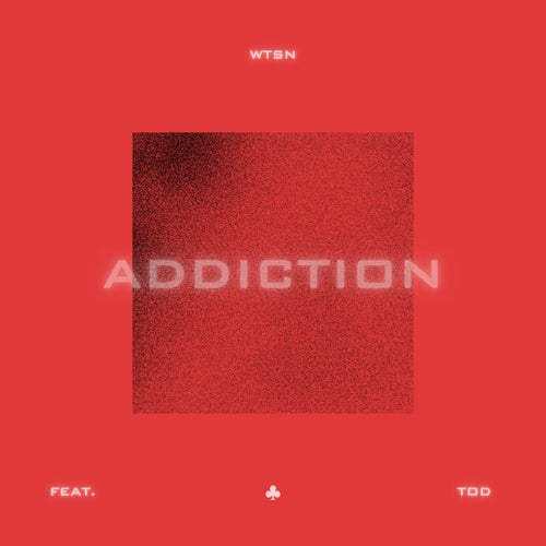 Addiction