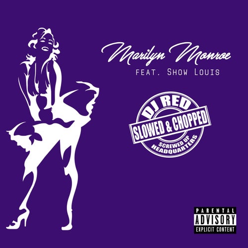 Marilyn Monroe (Screwed & Chopped)