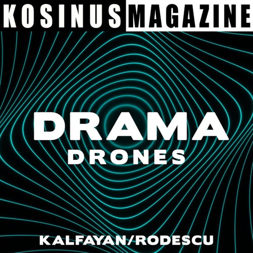 Drama - Drones