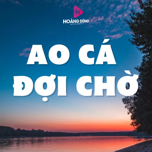 Ao Cá Đợi Chờ