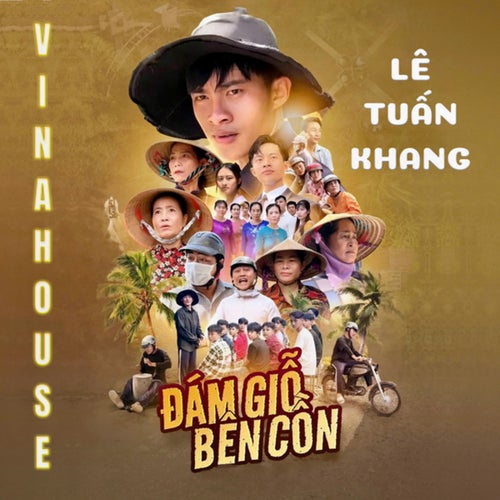 Đám Giỗ Bên Cồn (Vinahouse)