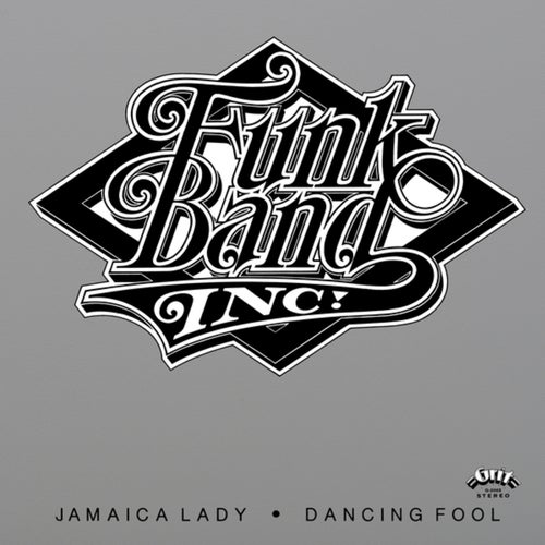 Funk Band, Inc. (2024 Remaster from the Original Grit Tapes)