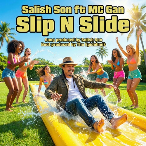 Slip N Slide (feat. MC Gan)