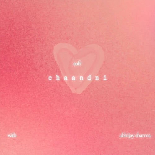 chaandni (With Abhijay Sharma)