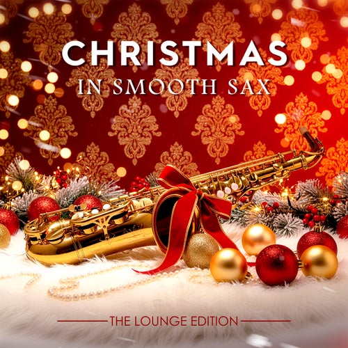 Christmas In Smooth Sax
