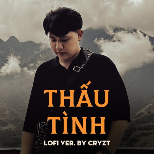 Thấu Tình (Cryzt Lofi Beat)