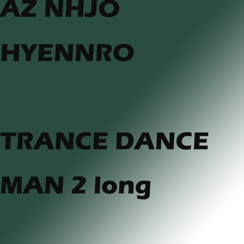 Trance Dance Man 1 (Full long ver)