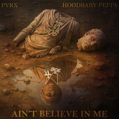 Ain't believe in me (feat. Hoodbaby Peppa)