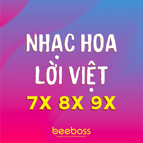 Nhạc Hoa Lời Việt Remix, Nhạc Trẻ 7X 8X 9X Dance Mix Hay Nhất Mọi Thời Đại