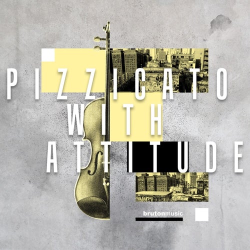 Pizzicato With Attitude