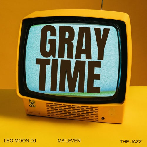 Gray Time