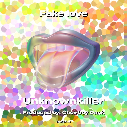 Fake love