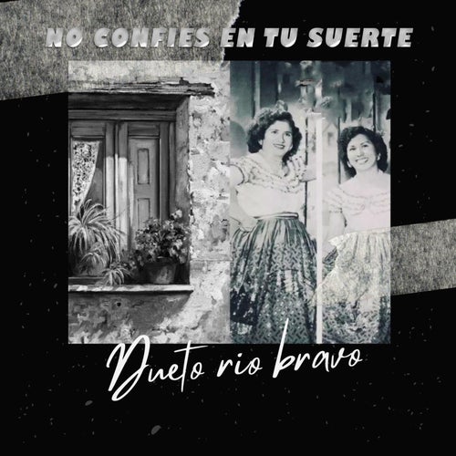 No Confies En Tu Suerte