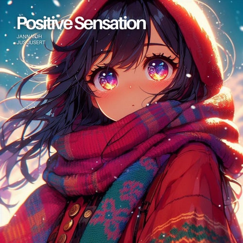 Positive Sensation (feat. jus jusert)