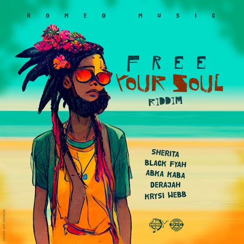 Free Your Soul Riddim