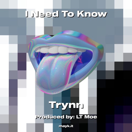 I Need To Know