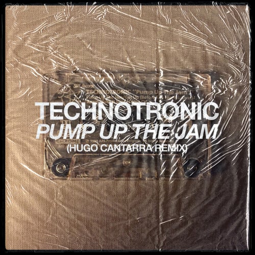 Pump Up The Jam (Hugo Cantarra Remix)