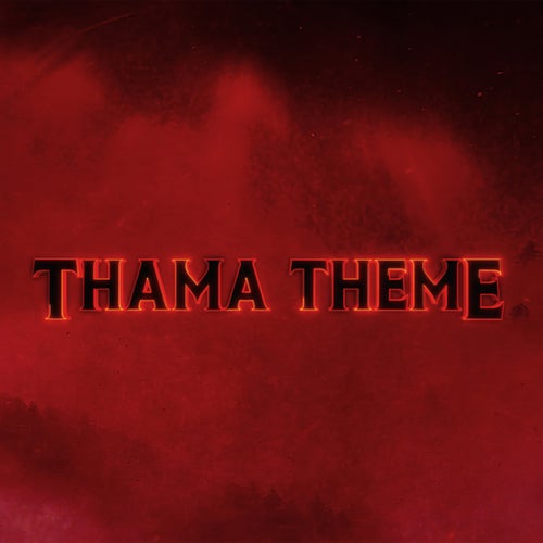 Thama (Theme)