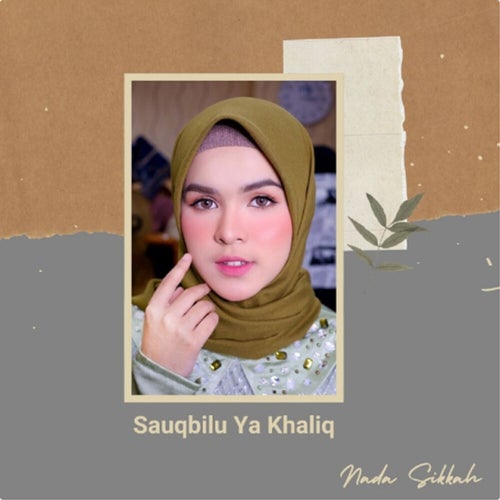 Sauqbilu Ya Khaliq