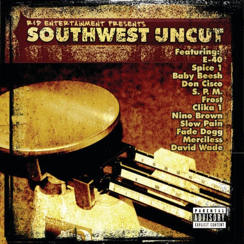 R & D Entertainment Presents Southwest Uncut
