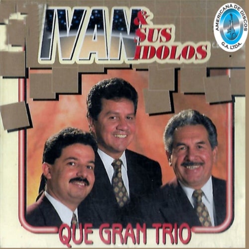 Iván y Sus Ídolos