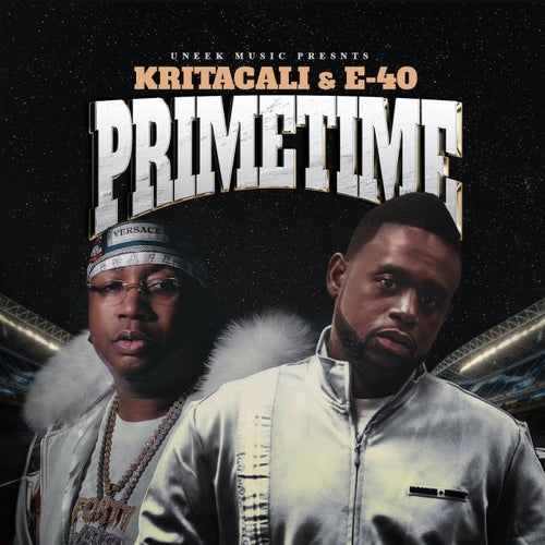 Prime Time (feat. E-40)