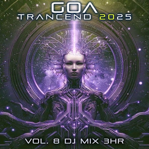 Goa Trancend 2025, Vol. 8 DJ Mix 3Hr