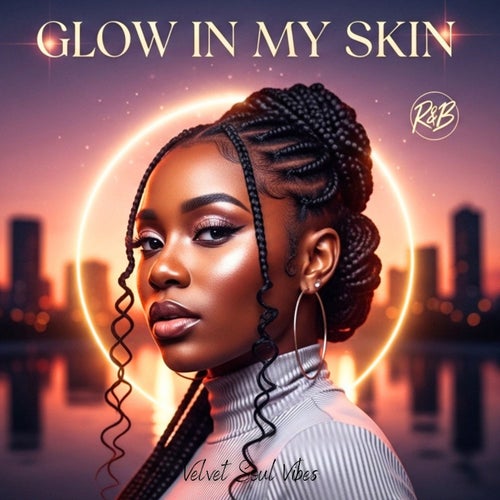 Glow In my Skin