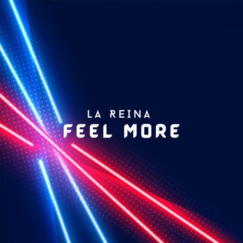 Feel More