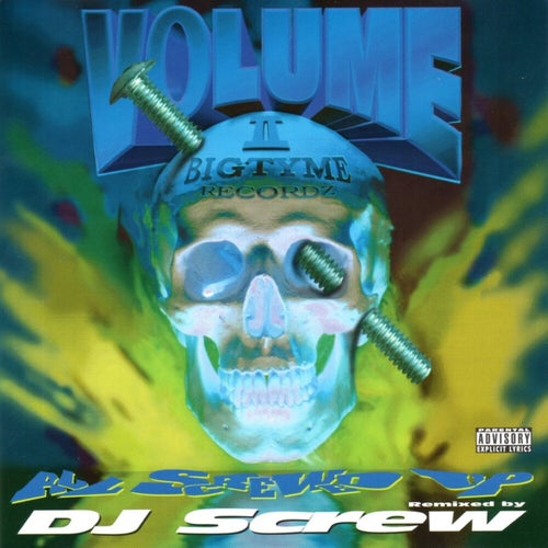 All Screwed Up, Vol. 2 (Screwed)