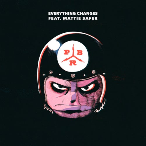 Everything Changes (Dirty Edit)
