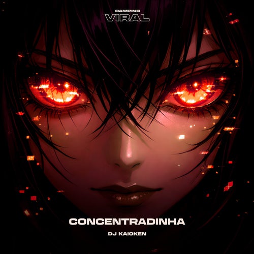 Montagem Concentradinha (feat. CAMPING VIRAL)