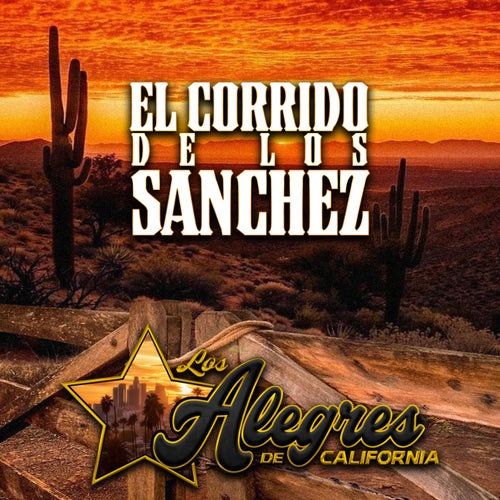 El Corrido De Los Sanchez (En Vivo)