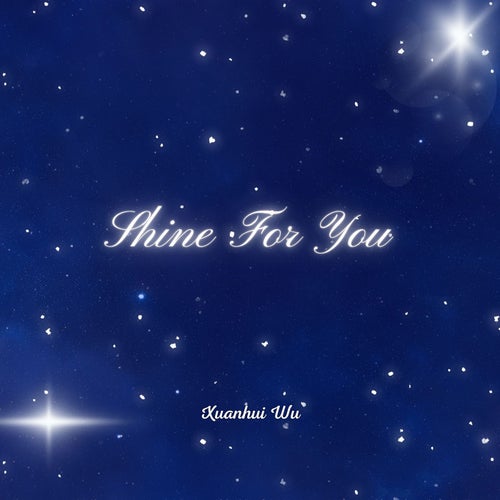 Shine For You
