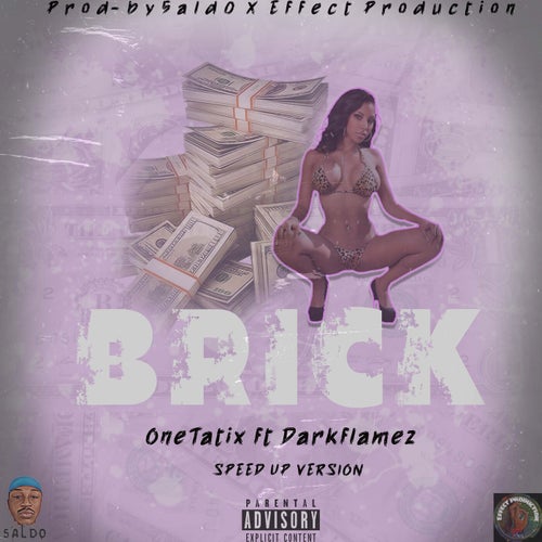 BRICK(Speed Up Version) (feat. Darkflamez & 5aldo)