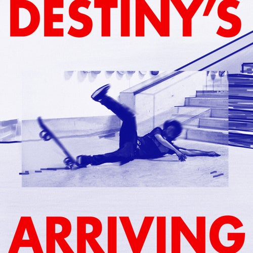 Destiny's Arriving