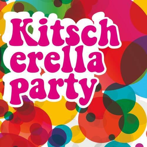 Kitscherella Party