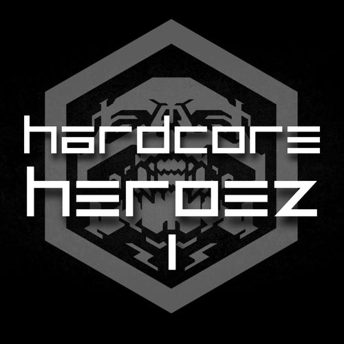 Hardcore Heroez, Vol. 1