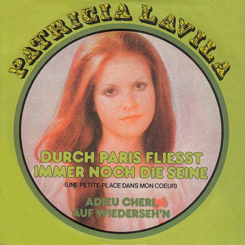 Durch Paris fliesst immer noch die Seine / Adieu chéri, Auf Wiederseh'n
