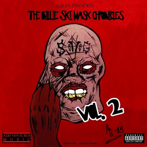 The Billie Ski Mask Chronicles, Vol. 2