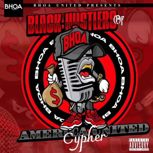 Pop Our Shit BHOA United Cypher (Black Hustlers of America United)