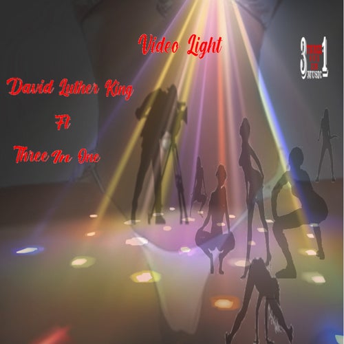 Video Light (Video Light - David Luther King - Ft - Three In One)