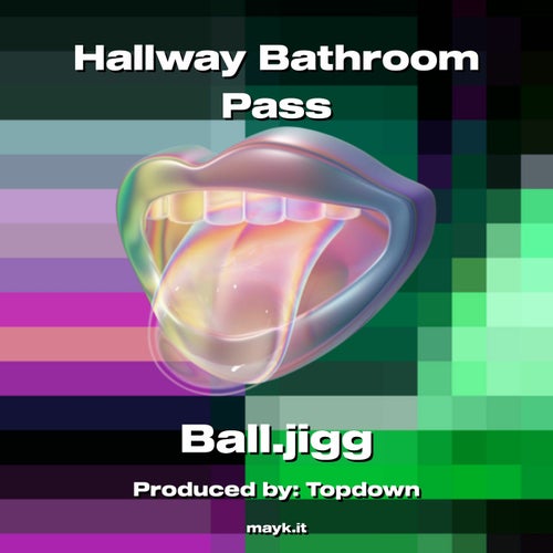 Hallway Bathroom Pass