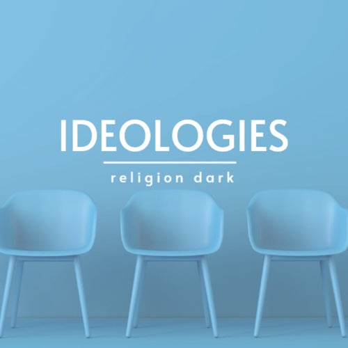 Ideologies