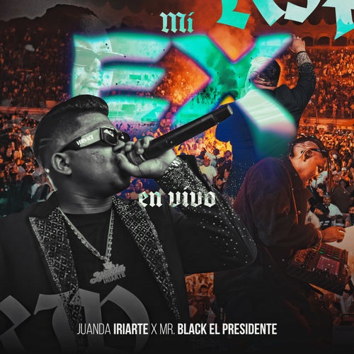Mi Ex (En Vivo)