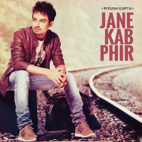 Jane Kab Phir