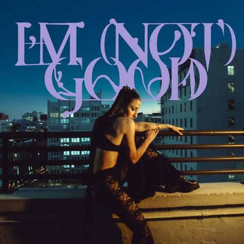 I'm (Not) Good