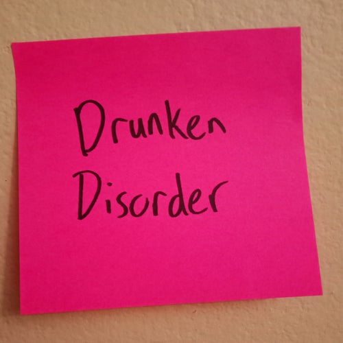 Drunken Disorder